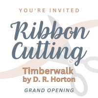 Ribbon Cutting: D. R. Horton Timberwalk