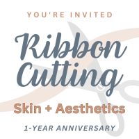 Ribbon Cutting: Skin + Aesthetics