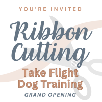 Ribbon Cutting: Take Flight Dog Training