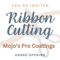 Ribbon Cutting: Mojo's Pro Coatings