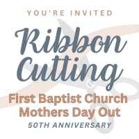 Ribbon Cutting: First Baptist Church Mothers Day Out