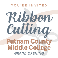 Ribbon Cutting: Putnam County Middle College