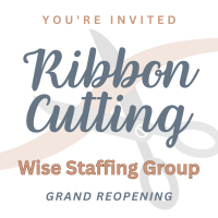 Ribbon Cutting: Wise Staffing Group