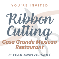 Ribbon Cutting: Casa Grande Mexican Restaurant