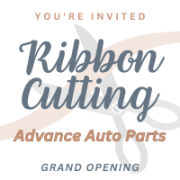 Ribbon Cutting - Advance Auto Parts