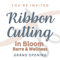 Ribbon Cutting: In Bloom Barre & Wellness