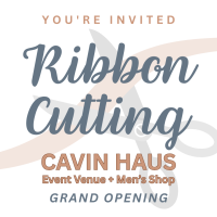 Ribbon Cutting: CAVIN HAUS