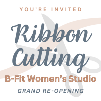 Ribbon Cutting: B-Fit Women's Studio