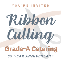 Ribbon Cutting: Grade-A Catering