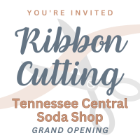 Ribbon Cutting: Tennessee Central Soda Shop
