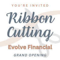 Ribbon Cutting: Evolve Financial Advisors
