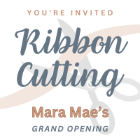 Ribbon Cutting: Mara Mae's