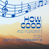 Unity in the Community XI – How Good And Pleasant It is