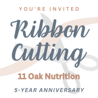 Ribbon Cutting: 11 Oak Nutrition