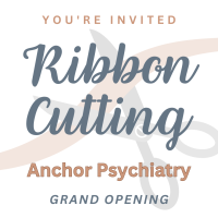 Ribbon Cutting: Anchor Psychiatry