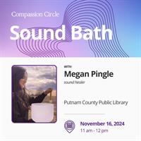 Sound Bath at the Putnam County Library