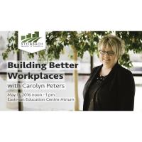 Chamber Lunch & Learn - Building Better Workplaces