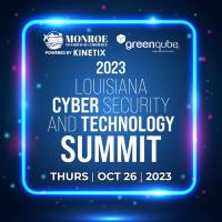 Louisiana Cyber Security & Technology Summit 2023