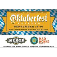 16 Lots 1-Year Anniversary Oktoberfest Weekend