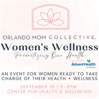 Orlando Mom Collective  3rd Annual Women's Wellness Event