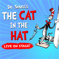 DR. SEUSS’S “THE CAT IN THE HAT” LIVE ON STAGE! HEADS TO FORT SMITH