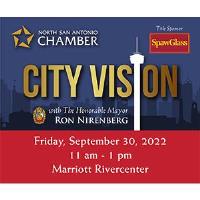 2022 City Vision: Featuring City of San Antonio, Mayor Ron Nirenberg