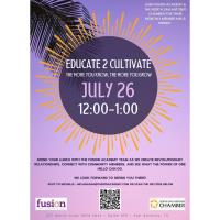 Fusion Academy's Lunch  and Learn: Educate 2 Cultivate