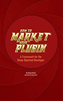 Author, HOW TO MARKET YOUR PLUGIN