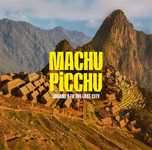 Feature: Machu Picchu, journey to the lost city