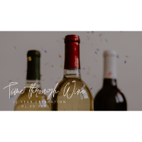 Time Through Wine: 15 Year Celebration