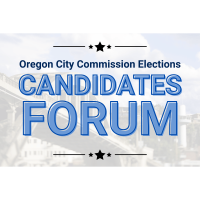 2026 Candidate Forum for Oregon City Commission Elections