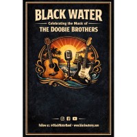 Black Water: the Music of the Doobie Brothers at Avon Park Theater