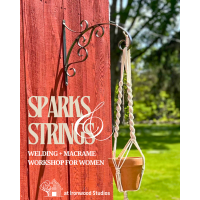 Sparks and Strings: A welding and macrame workshop for women.