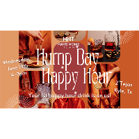 Hump Day Happy Hour with Hays Home Team