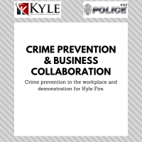 Kyle Safety Series: Crime Prevention and Business Collaboration