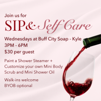 Sip & Self Care Nights for the Summer!!