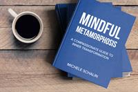PRE-SALE CAMPAIGN - MINDFUL METAMORPHOSIS - A Compassionate Guide to Inner Transformation