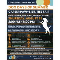 Dog Days of Summer Career Paw-sibilities Fair – Hosted by DSI