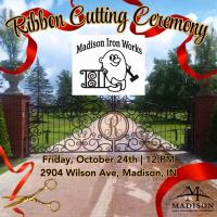 Madison Iron Works - Ribbon Cutting Ceremony