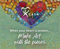 CASA of Jefferson County Annouces its Annual 'When Your Heart in Broken, Make Art with the Pieces' Charity Auction