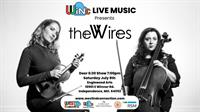 WiNc LIVE presents "The Wires"