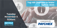Top HR Changes to Make Before 2020
