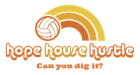 Hope House Hustle - Can you dig it? Volleyball Tournament