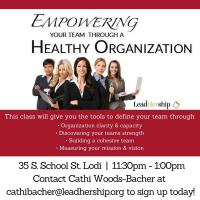 Empowering Your Team Through Healthy Organization 