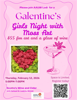 Galentine's Moss Art with AAUW Lodi