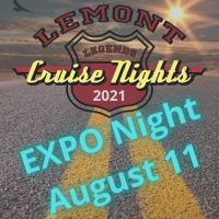 2021 EXPO night August 11 at Lemont Legends Cruise Night