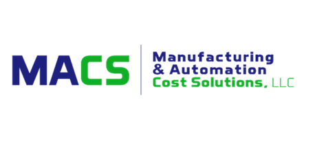 Manufacturing & Automation Cost Solutions LLC (MACS)