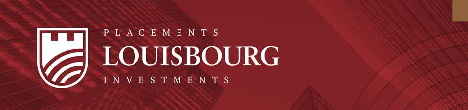 Louisbourg Investments / Placements Louisbourg