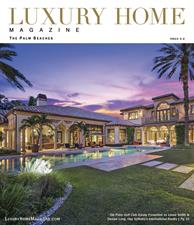 Luxury Home Magazine | The Palm Beaches Luxury Home Magazine | The Palm Beaches