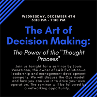 The Art of Decision Making: The Power of the "Thought Process"
